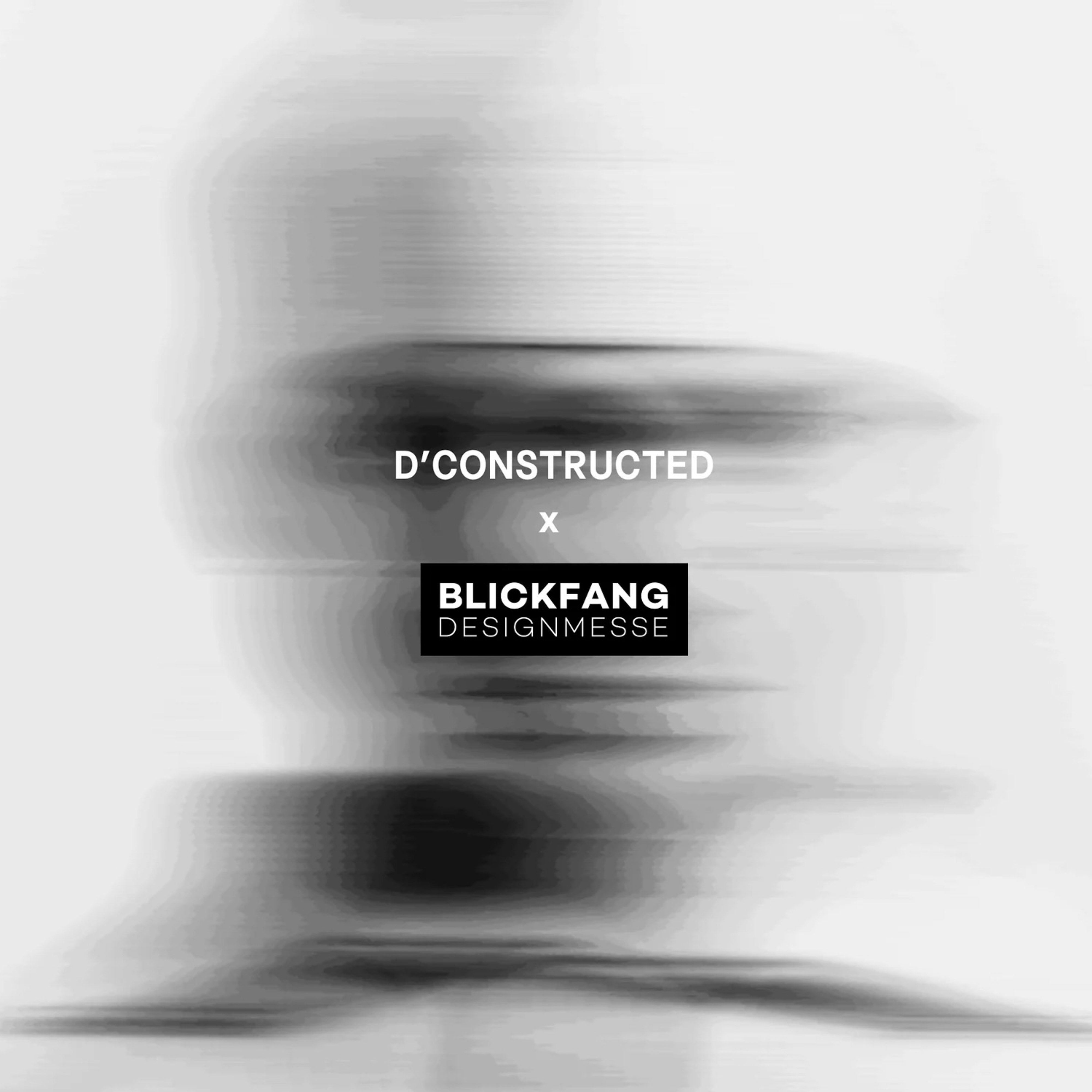 D'CONSTRUCTED auf der Blickfang. Mode, die bleibt. Design, das inspiriert.